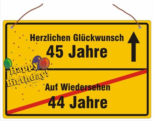Geburtstag ortsschild - 45.,