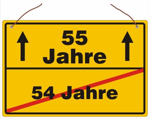 Geburtstag ortsschild - 55.,